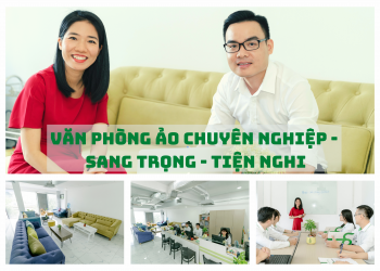 VĂn PhÒng Ảo ChuyÊn NghiỆp Sang TrỌng TiỆn Nghi